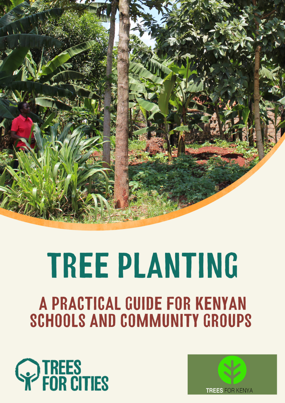 Trees for Kenya Tree planting guide